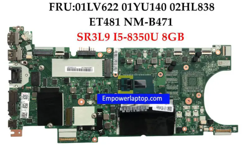 Μητρική πλακέτα φορητού υπολογιστή Lenovo ThinkPad T480s ET481 NM-B471 με SR3L9 I5-8350U 8GB